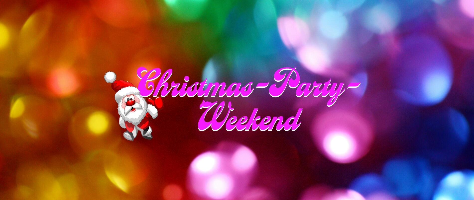 Buntes Weihnachtsbild mit Aufschrift 'Christmas-Party-Weekend' und gezeichnetem Weihnachtsmann.