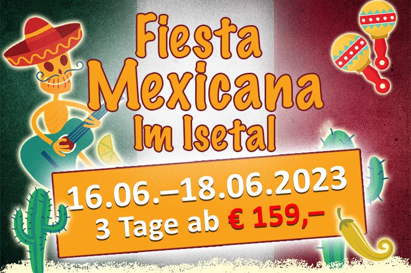 Fiesta Mexicana im Isetal