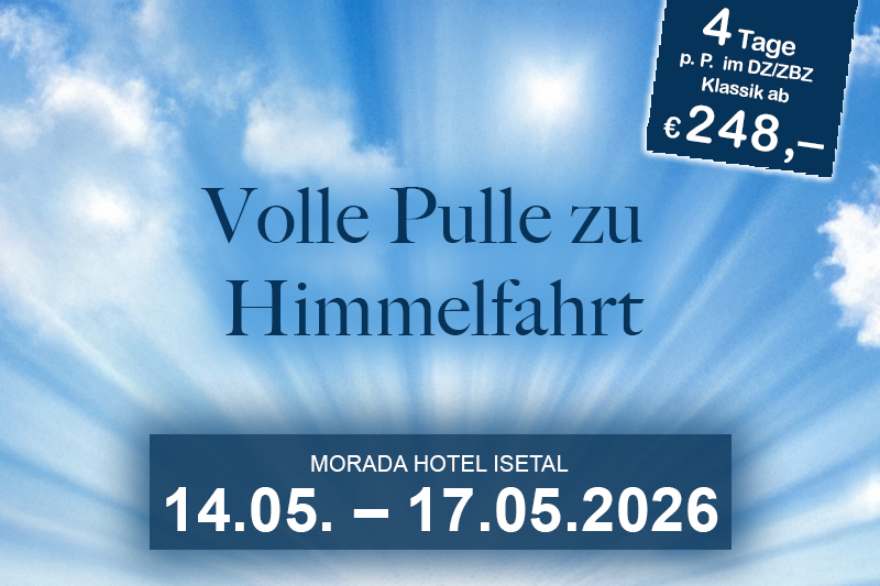 Werbung für das Event 'Volle Pulle zu Himmelfahrt' im Morada Hotel Isetal mit Live-Musik von 'Buffy and his Boys', vom 29. Mai bis 1. Juni 2025.